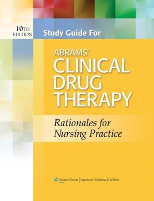 Study Guide for Abrams' Clinical Drug Therapy (Paperback)