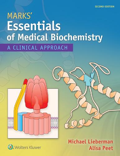 Marks' Essentials of Medical Biochemistry: A Clinical Approach (Paperback)