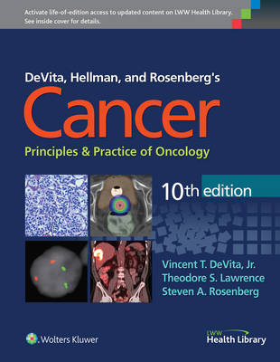 DeVita, Hellman, and Rosenberg's Cancer: Principles & Practice of Oncology (Hardback)