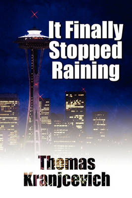 It Finally Stopped Raining (Paperback)