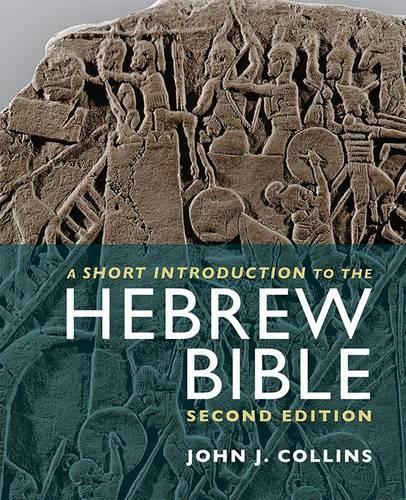 A Short Introduction to the Hebrew Bible (Paperback)