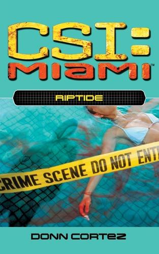 Riptide - CSI: Miami (Paperback) 4 (Paperback)