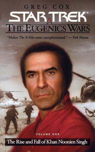 The Star Trek: The Original Series: The Eugenics Wars #1: The Rise and Fall of Khan Noonien Singh - Star Trek (Paperback)