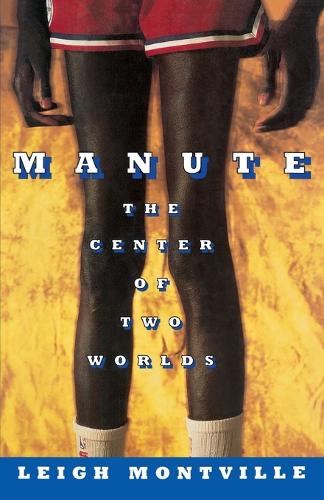 Manute: The Center of Two Worlds (Paperback)