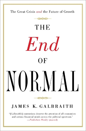 The End of Normal: The Great Crisis and the Future of Growth (Paperback)