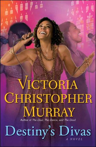 Destiny's Divas: A Novel (Paperback)