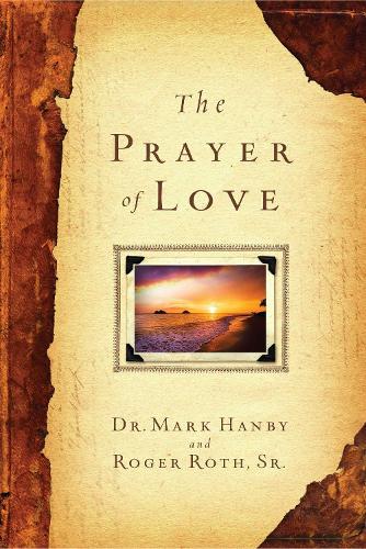 The Prayer of Love (Paperback)