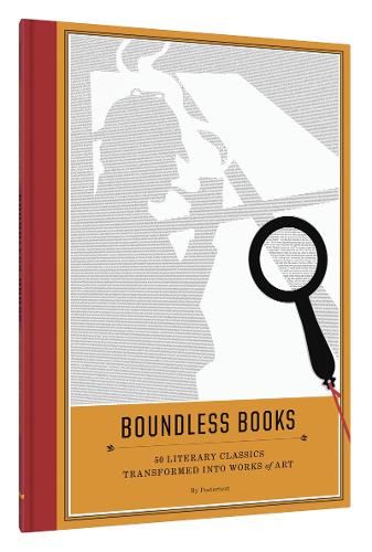 Boundless Books: 50 Literary Classics Transformed into Works of Art (Hardback)