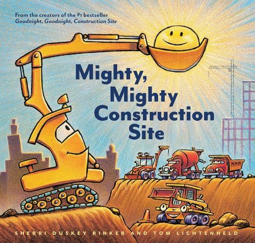 Mighty, Mighty Construction Site (Hardback)