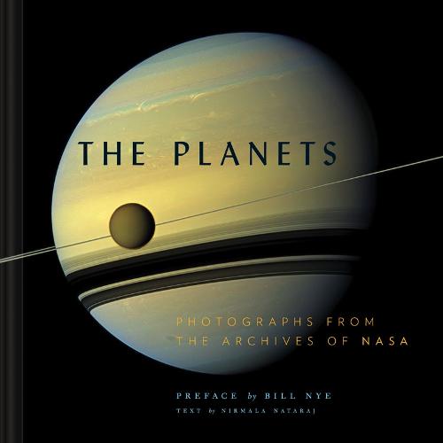 The Planets: Photographs from the Archives of NASA (Hardback)