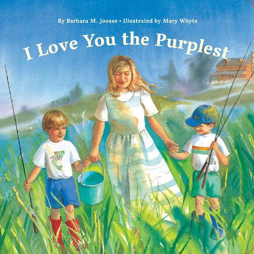 I Love You the Purplest (Hardback)