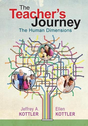 The Teacher's Journey: The Human Dimensions (Paperback)