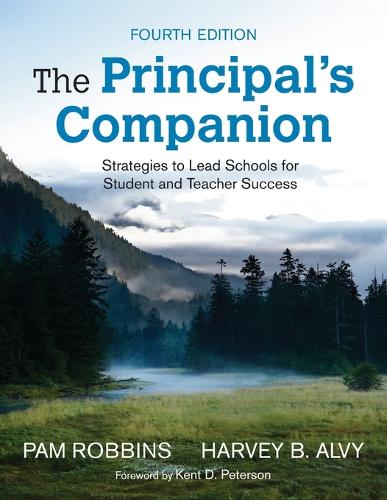 The Principal's Companion: Strategies to Lead Schools for Student and Teacher Success (Paperback)