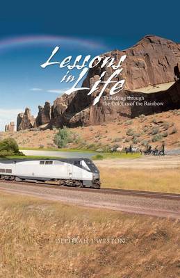 Lessons in Life: Travelling Through the Colours of the Rainbow (Paperback)