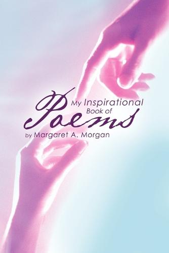 My Inspirational Book of Poems (Paperback)