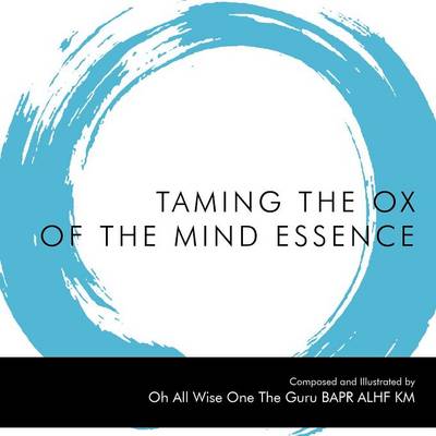 Taming the Ox of the Mind Essence (Paperback)