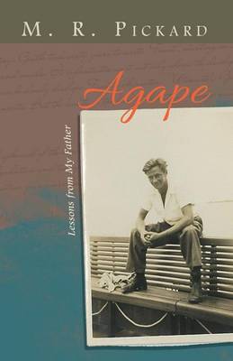 Agape: Lessons from My Father (Paperback)