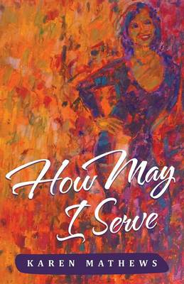 How May I Serve (Paperback)
