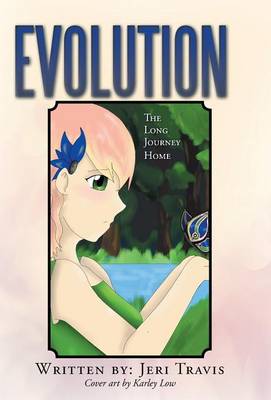 Evolution: The Long Journey Home (Hardback)