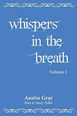 Whispers in the Breath (Paperback)