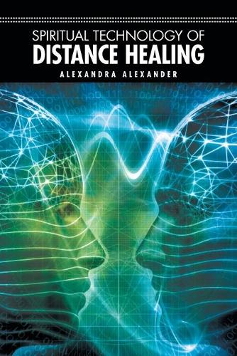 Spiritual Technology of Distance Healing (Paperback)