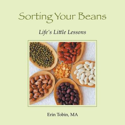 Sorting Your Beans: Life's Little Lessons (Paperback)