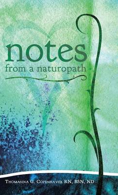 Notes from a Naturopath (Hardback)