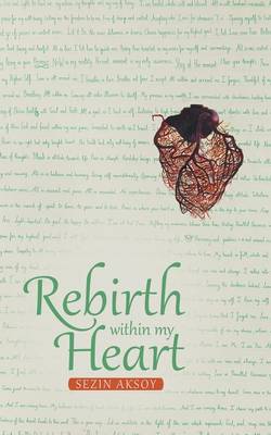 Rebirth Within My Heart (Paperback)