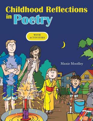 Childhood Reflections in Poetry: With Activities (Paperback)