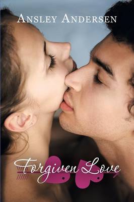 Forgiven Love (Paperback)