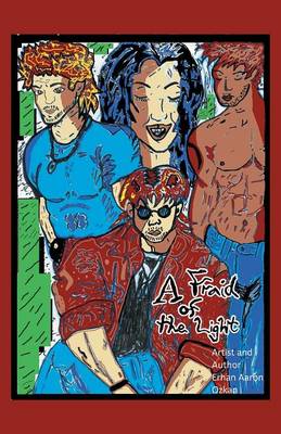 Afraid of the Light (Paperback)