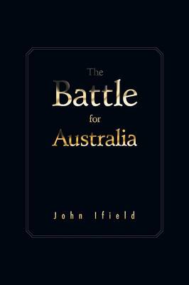 The Battle for Australia (Paperback)