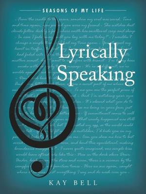 Lyrically Speaking: Seasons of My Life (Paperback)