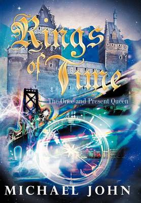 Rings of Time: The Once and Present Queen (Hardback)
