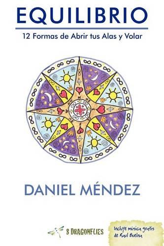 Equilibrio: 12 Formas de Abrir Tus Alas y Volar (Paperback)