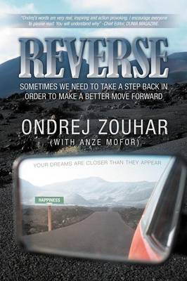 Reverse: Sometimes We Need to Take a Step Back in Order to Make a Better Move Forward. (Paperback)