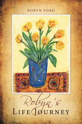 Robyn's Life Journey (Paperback)