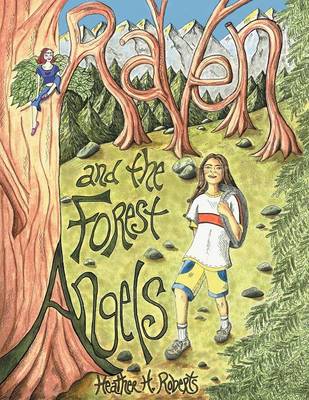 Raven and the Forest Angels (Paperback)