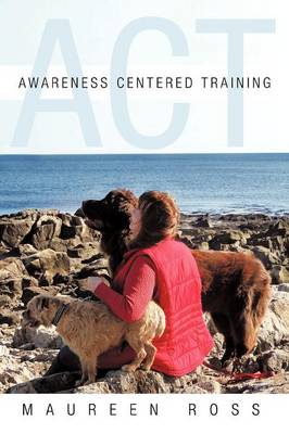 Awareness Centered Training - ACT (Paperback)