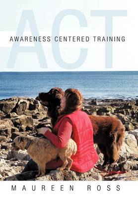 Awareness Centered Training - ACT (Hardback)