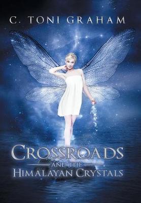 Crossroads and the Himalayan Crystals (Hardback)