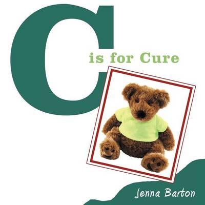 C Is for Cure (Paperback)