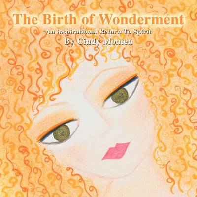 The Birth of Wonderment (Paperback)