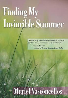 Finding My Invincible Summer (Hardback)