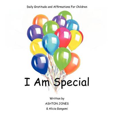 I Am Special: Daily Gratitude and Affirmations for Children (Paperback)