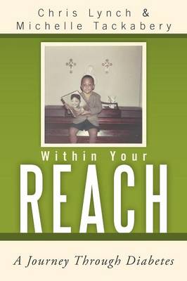 Within Your Reach: A Journey Through Diabetes (Paperback)