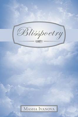 Blisspoetry (Paperback)