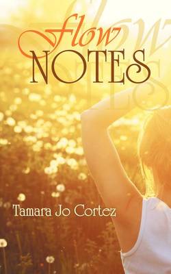 Flow Notes: A Collection (Paperback)
