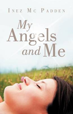 My Angels and Me (Paperback)