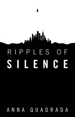 Ripples of Silence (Paperback)